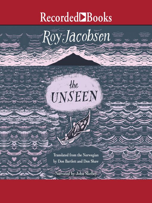Title details for The Unseen by Roy Jacobsen - Available
